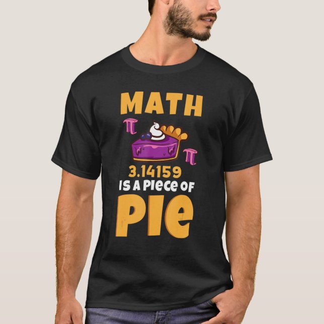 Camiseta Math Es Una Pieza De Pi 3 14 Pie Day Math Happy Pi (Anverso)