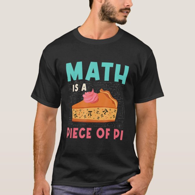 Camiseta Math Es Una Pieza De Pi Cute Cake Funny Clase Pi D (Anverso)