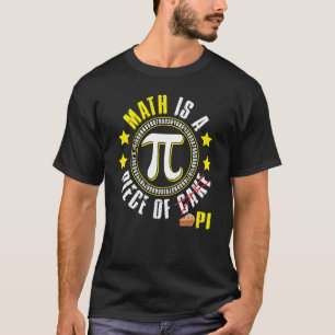 Camiseta Math Es Una Pieza De Pi Pi Day Teacher Student Ner