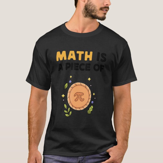 Camiseta Math Es Una Pieza De Pie Feliz Día Pi Math Teacher (Anverso)