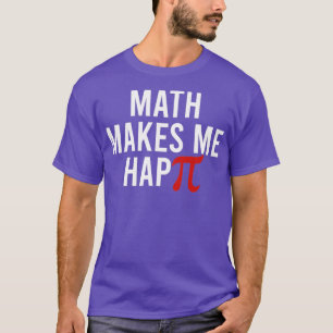 Camiseta Math Geek Math Me Hace Happie Graciosa Matemática