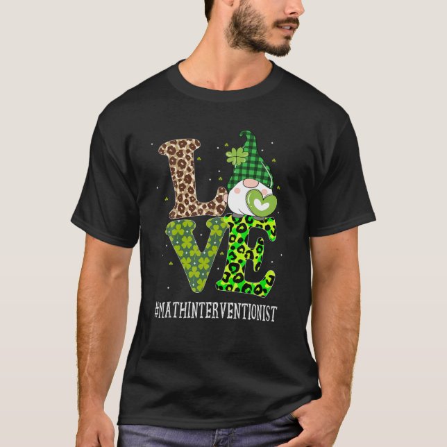 Camiseta Math Interventionist Love St Patricks Day Gnome Le (Anverso)