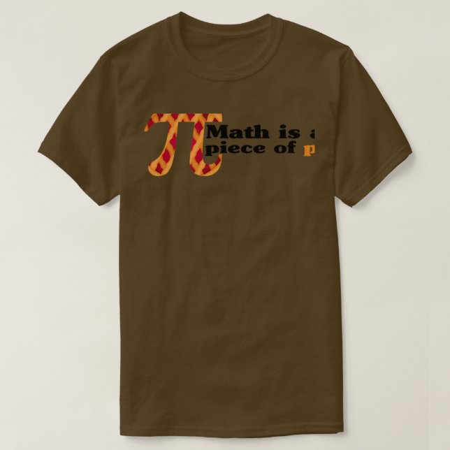 Camiseta Math is a Piece of Pi Cake Funny Pi Day (Diseño del anverso)