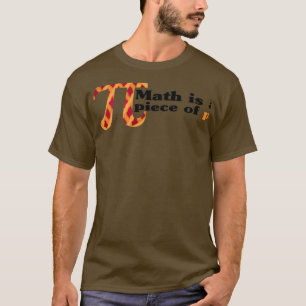 Camiseta Math is a Piece of Pi Cake Funny Pi Day
