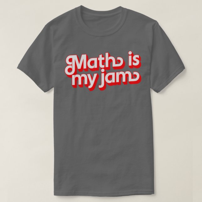 Camiseta Math is My Jam (Diseño del anverso)