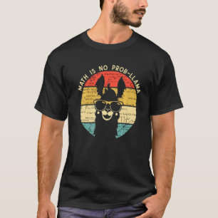 Camiseta Math Is No Prob Llama  Math Llama  Math Teacher