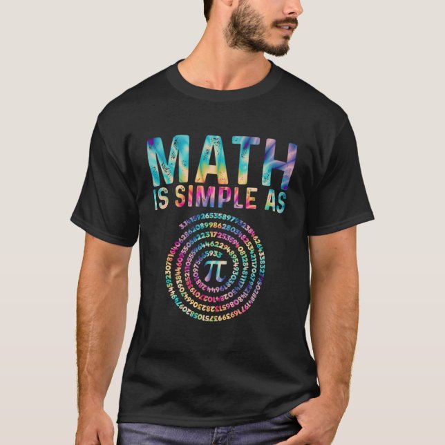 Camiseta Math Is Simple as Pi  Pi Happy Pi Day (Anverso)