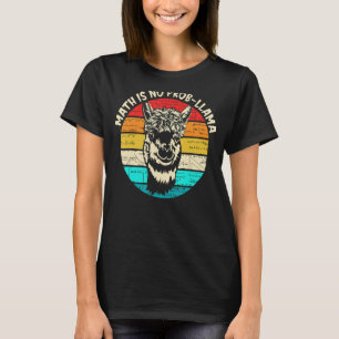 Camiseta Math Llama Teacher Math no es prob llama