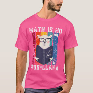 Camiseta Math Llama Teacher Math no es prob-Llama de vuelta