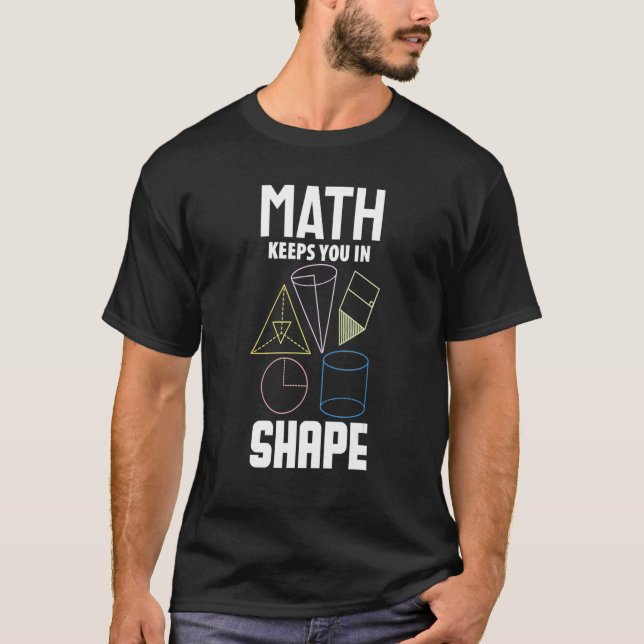Camiseta Math Math Te Mantiene En Las Matemáticas De Forma (Anverso)