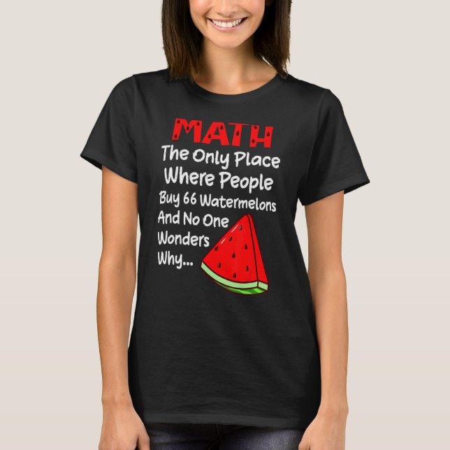 Camiseta Math People compra 66 sandías Chiste matemático (Anverso)
