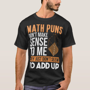 Camiseta MATH PUNS NO TIENE SENTIDO PARA MÍ niños geniales