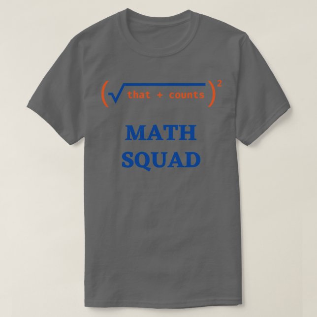 Camiseta Math Squad ama regalo de profesor de matemáticas 2 (Diseño del anverso)
