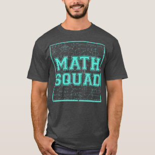 Camiseta Math Squad Math Nerd Math Lover Regalo Para Math T