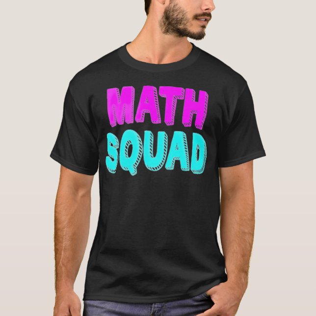 Camiseta Math Squad Tee  Teacher Appreciation Gift best fri (Anverso)