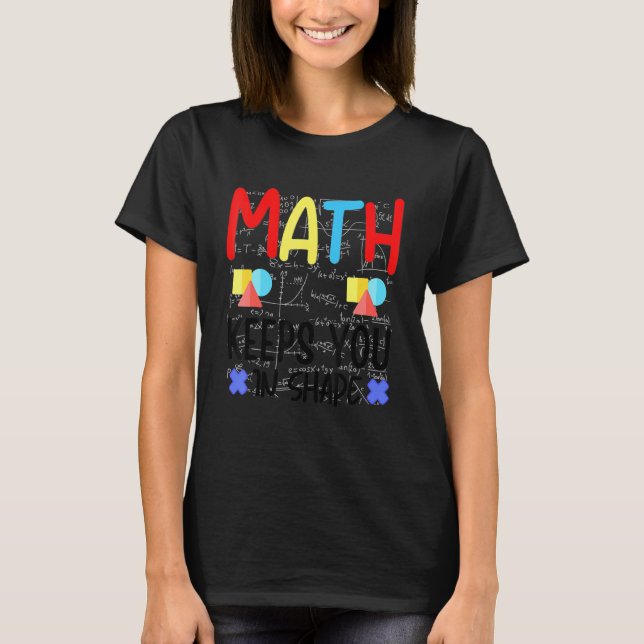 Camiseta Math Te Mantiene En Forma Divertida Formación De M (Anverso)