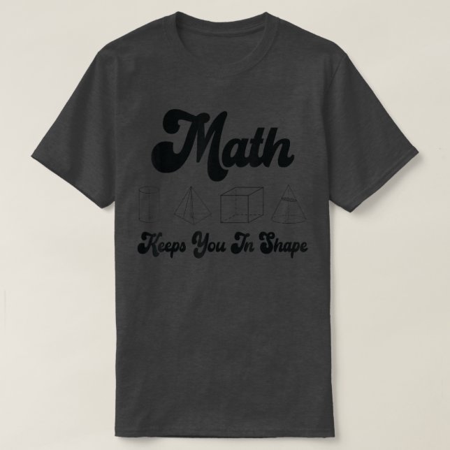 Camiseta Math Te Mantiene En Forma Divertida Formación De M (Diseño del anverso)