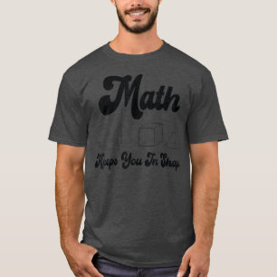 Camiseta Math Te Mantiene En Forma Divertida Formación De M