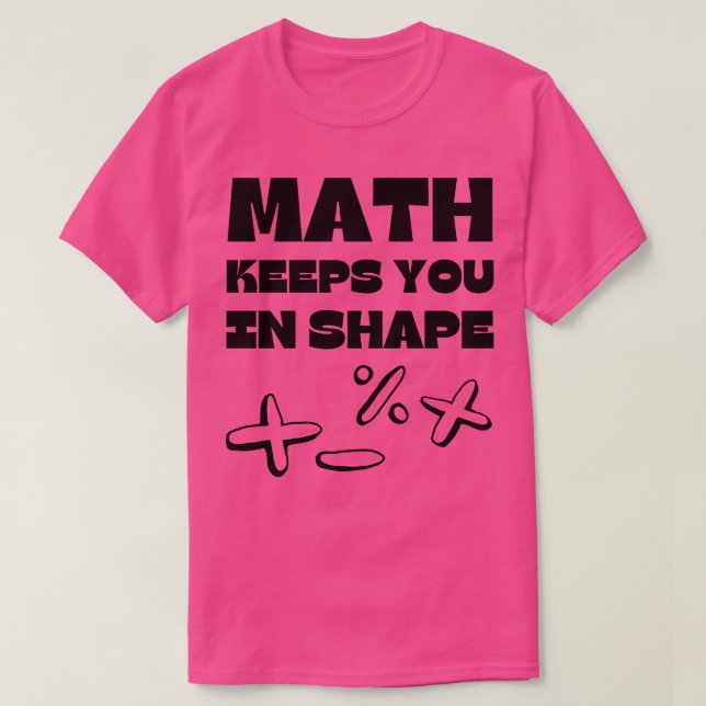 Camiseta Math Te Mantiene En Forma Graciosa Maestra (Diseño del anverso)
