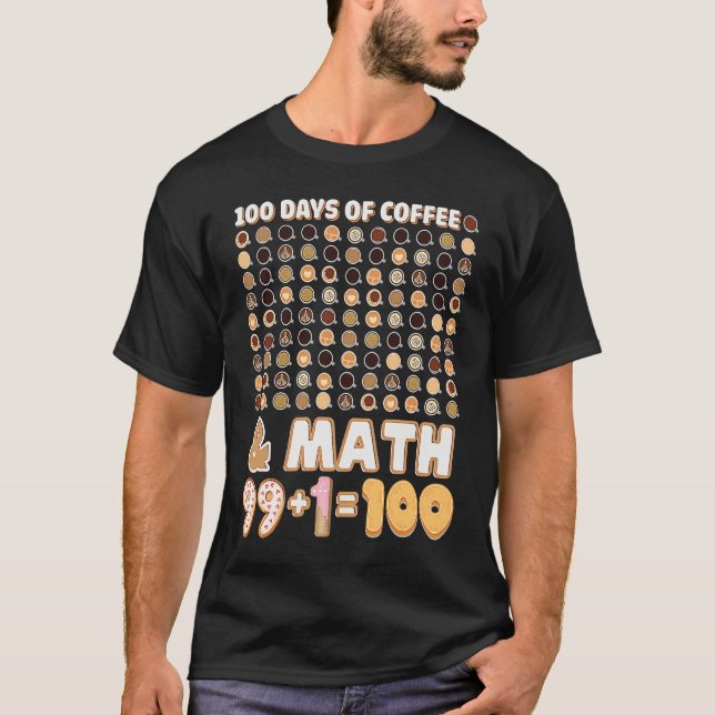 Camiseta Math Teacher 100th Day Of School Equations Coffee (Anverso)