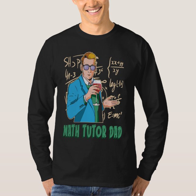 Camiseta Math Teacher Dad  Education School Educator Math T (Anverso)