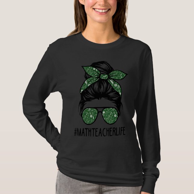 Camiseta Math Teacher desordenado pelo de vida de un bollo  (Anverso)