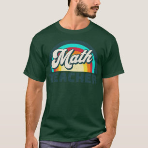 Camiseta Math Teacher Funny Math Math Teacher Gift Teach
