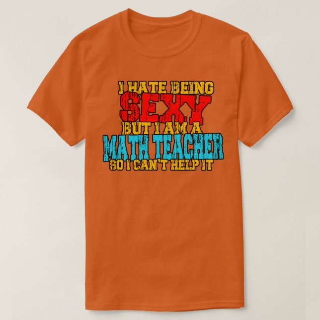 Camiseta Math Teacher Funny Sayings (Diseño del anverso)