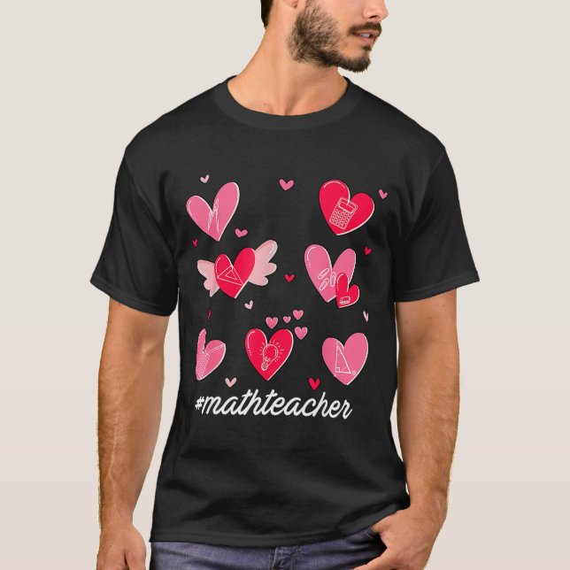 Camiseta Math Teacher Heart Valentines Day Mathematics Teac (Anverso)