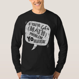 Camiseta Math Teacher Imprimir Ayuda Estudiante Resolver To