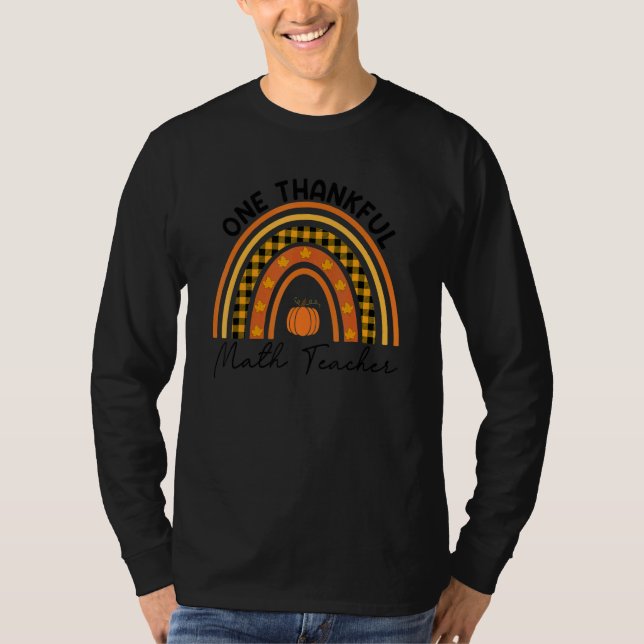 Camiseta Math Teacher Rainbow One Thankful Teacher Thanksgi (Anverso)