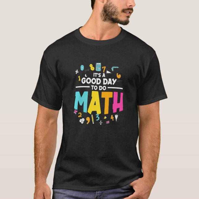 Camiseta Math Teacher School es un buen día para las matemá (Anverso)