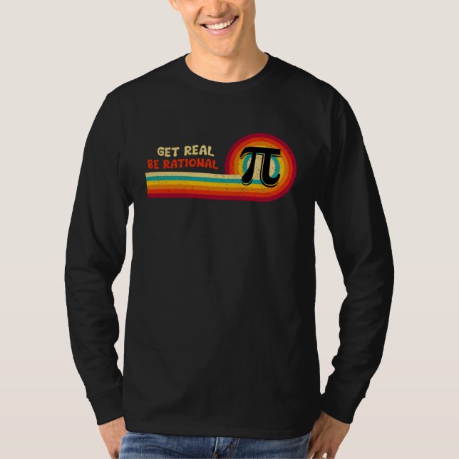 Camiseta Math Teacher Spiral Pi Ratio Get Real Be Rational (Anverso)