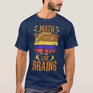 Camiseta Math Teachers Love Brain Halloween Teacher Costume