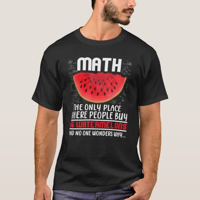Camiseta Math The Only Place Where People Buy 66 Watermelon (Anverso)