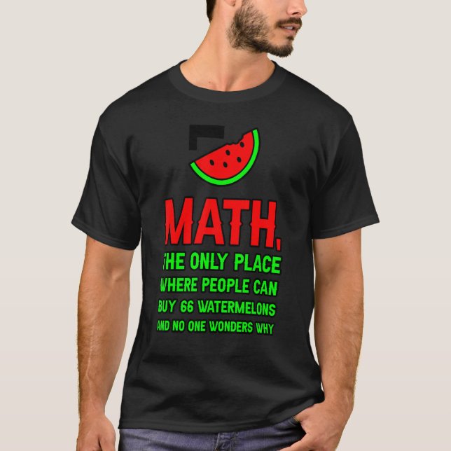 Camiseta Math The Only Place Where People Can Buy 66 Waterm (Anverso)