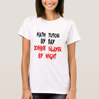 Camiseta Math Tutor Zombie Slayer