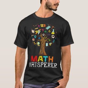 Camiseta Math Whisperer Graciosa Math Teacher Day Gift T ri