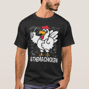 Camiseta Mathemachicken - Matemáticas divertidas