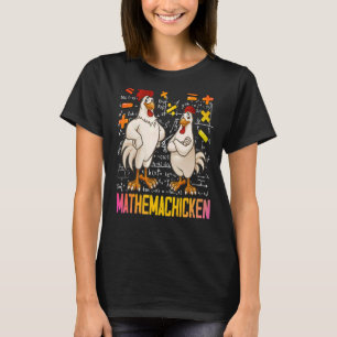 Camiseta Mathemachicken Math Chicken Teachons