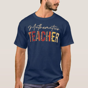 Camiseta Mathematics Teacher leopard Fall Autumn Lovers Tha