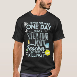 Camiseta MATHS Super Guay Math Teacher School Regalo té