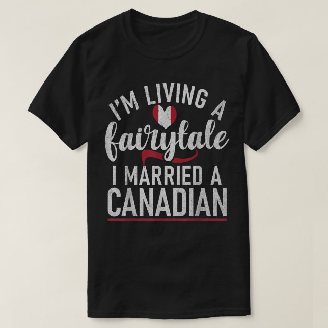 Camiseta Matrimonio canadiense en el que vivo un cuento de  (Diseño del anverso)