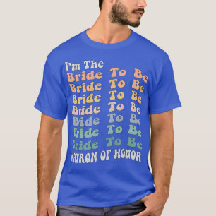 Camiseta Matrón de novia honrada que va a estar a la par co