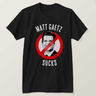 Camiseta Matt Gaetz Sucks
