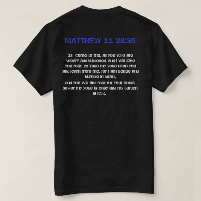 CAMISETA MATTHEW 11 28:30 (Reverso del diseño)