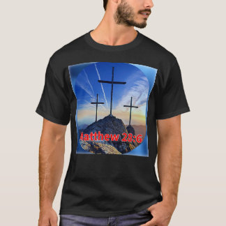 CAMISETA MATTHEW 28:6