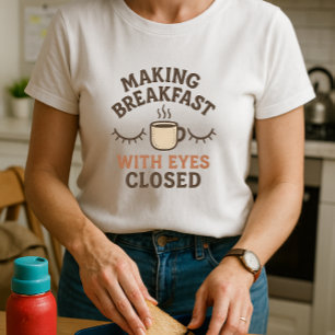 Camiseta matutina de padre divertido; desayuno