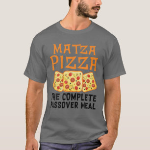 Camiseta Matza Pizza La Comida Judía De Pascua Completa