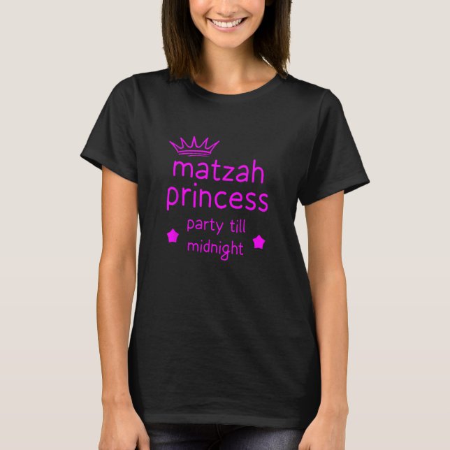 Camiseta Matzah Princess Funny Passover Afikoman Midnight P (Anverso)